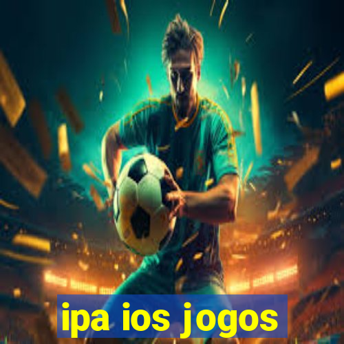 ipa ios jogos